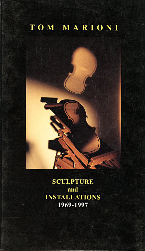 Tom Marioni: Sculptures and Installations 1969-1997