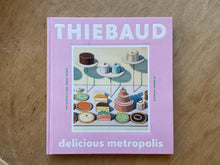 Load image into Gallery viewer, Thiebaud: Delicious Metropolis