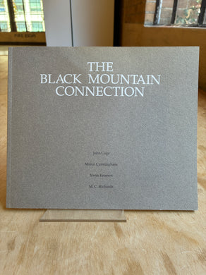 The Black Mountain Connection: Cage, Cunningham, Kremen and Richards