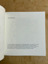 Load image into Gallery viewer, Richard Tuttle: Gray Walls Work