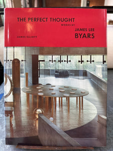 The Perfect Thought: Works by James Lee Byars