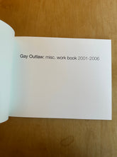 Load image into Gallery viewer, Gay Outlaw: misc. work book 2001-2006