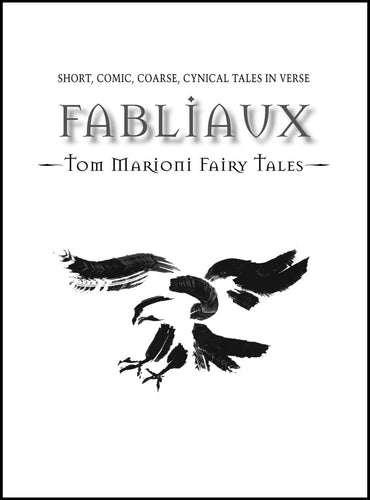 Fabliaux: Tom Marioni Fairy Tales