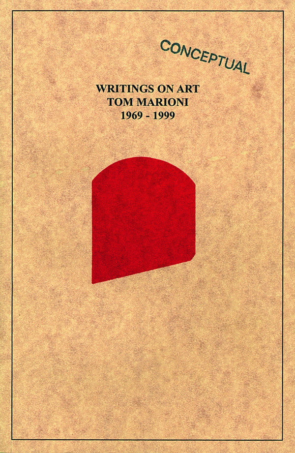Tom Marioni: Writings on Conceptual Art
