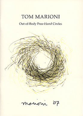 Tom Marioni: Out of Body Free-Hand Circles