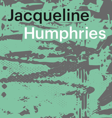 Jacqueline Humphries: jHΩ1:)