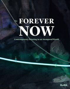 The Forever Now